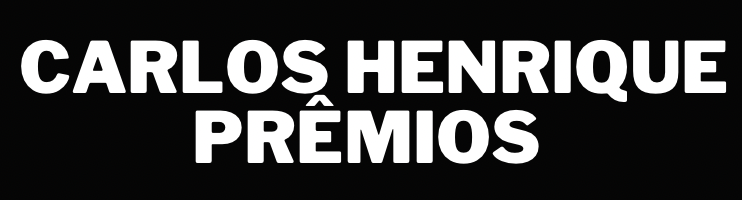 Carlos Henrique Prêmios